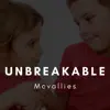 Mcvallies - Unbreakable